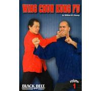 Wing Chun Kung Fu With William M. Cheung: Volume 1