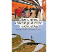 Wing-Wah Law Citizenship and Citizenship Education in a Global Age (Tascabile)