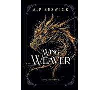 Wing Weaver: 1