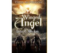 Winged Angel: Into Oblivion