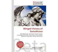 Winged Victory of Samothrace: Nike (Mythology), Samothrace Temple Complex, Archaeological Museum of Samothrace, Parian Marble, Demetrius I Poliorcetes, Laocoön and His Sons