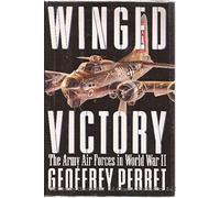 Winged Victory: The Army Air Forces in World War II
