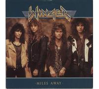 Winger - Miles away / Vinyl single [Vinyl-Single 7'']