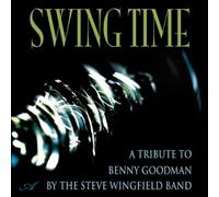 Wingfield, Steve - Benny Goodman: King of Swing