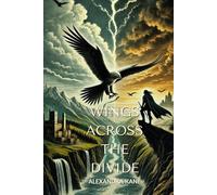 Wings Across the Divide: Where Courage Soars and Divides Fall