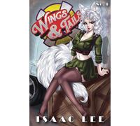Wings and Tails: Book 3