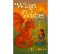 Wings and Wishes