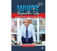 Wings Beyond the Sky (B&W): Transformational Journeys of Air Warriors