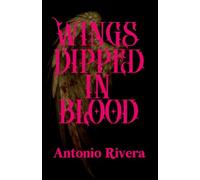 Wings Dipped In Blood