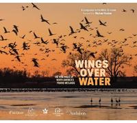Wings for Wetlands LLC Wings Over Water (Copertina rigida)