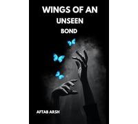 Wings Of an unseen bond