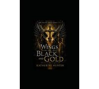 Wings of Black And Gold: The Fallen from Grace Book one