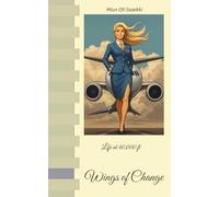 Wings of Change: Life at 40,000 ft