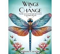 Wings of Change: The Beauty of Transformation