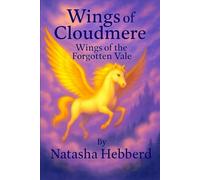 Wings of Cloudmere: Wings of the Forgotten Vale
