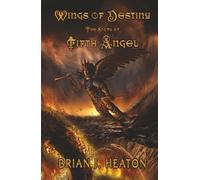 Wings of Destiny: The Story of Fifth Angel