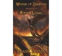 Wings of Destiny: The Story of Fifth Angel