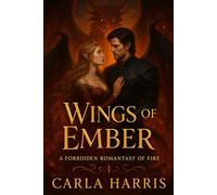 Wings of Ember: A Forbidden Romantasy of Fire