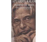 Wings Of Fire: An Autobiography Of Abdul Kalam