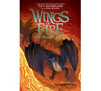 Wings of Fire Graphic Novel 4: The Dark Secret: Volume 4
