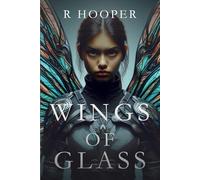 Wings of Glass