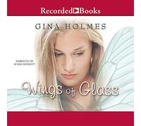Wings of Glass