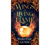 Wings of Living Flame: 2