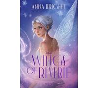 Wings of Reverie (édition française)