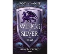 Wings of Silver and Lilac: An Epic Romantasy