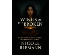 Wings Of The Broken