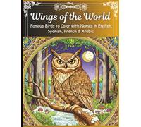 Wings of The World: MULTILINGUAL Coloring Fun - 4 Languages in One