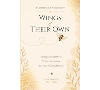 Wings of Their Own: A Challenge B Anthology