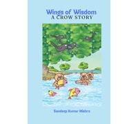 Wings of Wisdom: A Crow Story