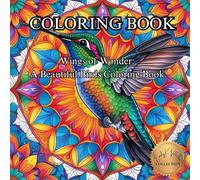 Wings of Wonder: A Beautiful Birds Coloring Book.: A Soaring Collection of Stunning Birds to Color and Inspire Your Imagination.