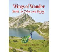 Wings of Wonder: Birds to Color and Enjoy