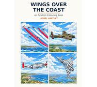 Wings Over the Coast: An Aviation Colouring Book