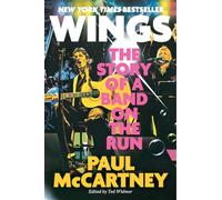 Wings: The Story of a Band on the Run