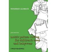 Winifred Aldric Metric Pattern Cutting for Children's Wear an (Copertina rigida)