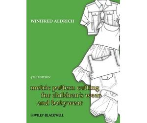 Winifred Aldric Metric Pattern Cutting for Children's Wear an (Copertina rigida)