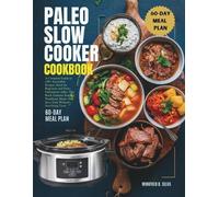 Winifred B Silva Paleo Slow Cooker Cookbook (Tascabile)