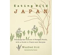 Winifred Bird Eating Wild Japan (Tascabile)