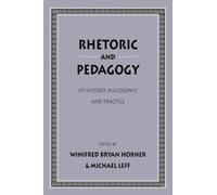 Winifred Bryan Horner Rhetoric and Pedagogy (Tascabile)