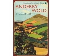 Winifred Holtby Anderby Wold (Tascabile) Virago Modern Classics