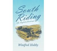 Winifred Holtby South Riding - An English Landscape (Copertina rigida)