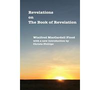 Winifred Maccardell Flood Revelations on The Book of Revelation (Tascabile)