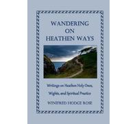 Winifred Rose Wandering on Heathen Ways (Tascabile)