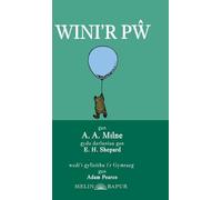Wini'r P¿ (Clawr Caled) (Winnie the Pooh in Welsh/Hardback)