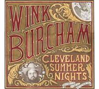 Wink Burcham - Cleveland Summer Nights