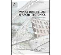 Winka Dubbeldam & Archi-Tectonics. Newyorkesi in vetrina