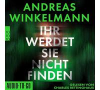 Winkelmann, Andreas - Ihr werdet sie nicht finden
